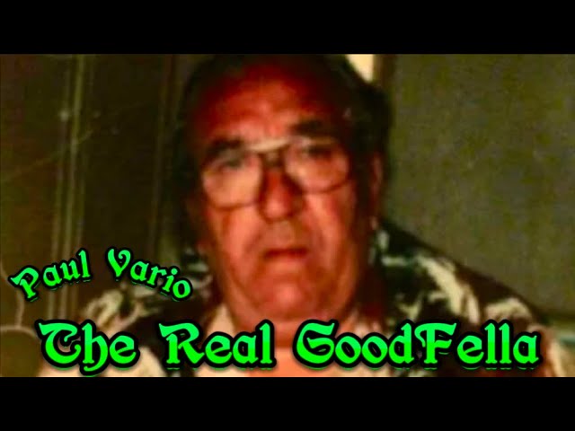 Paul Vario - Paul Vario and the Vario Crew: The Real Gangster Behind Goodfellas