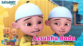 Upin ipin - Sholawat Nabi Assubhu bada lirik