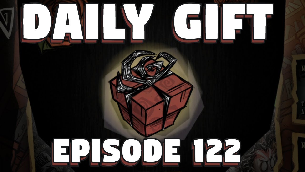 Don't Starve Together Daily Gift Opening - Episode 122 - DST Daily Gift - Don't Starve Daily Skin