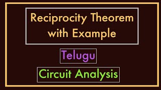Reciprocity theorem with example || Telugu
