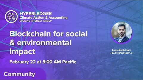 Blockchain for Social & Environmental Impact
