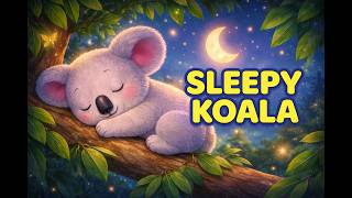 Sleepy Koala Lullaby 🐨🌙 | Baby Sleep Music | Bedtime Song for Babies & Toddlers screenshot 3