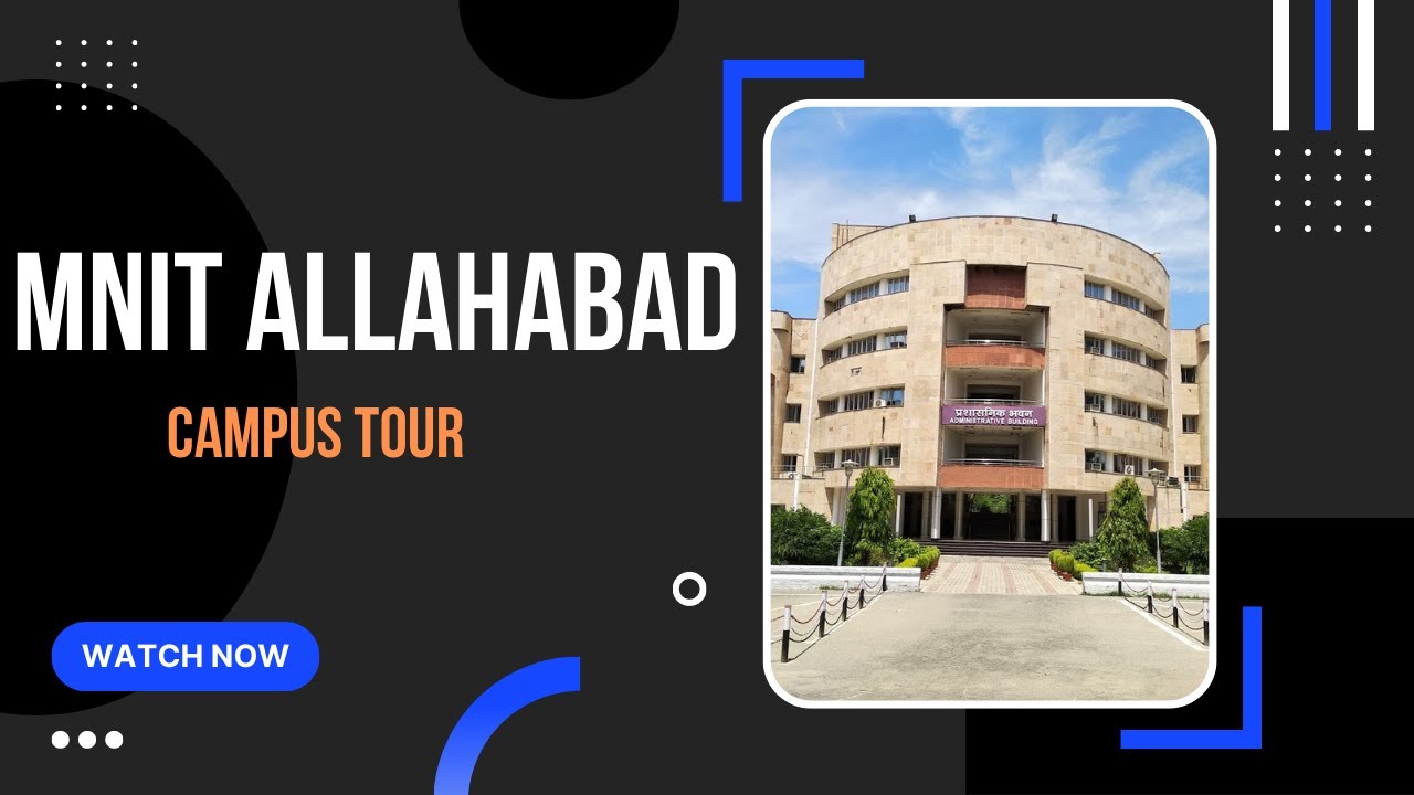 NIT Allahabad || Eligibility , Admission Process, Package, Fees, Campus Tour || Careerthirst