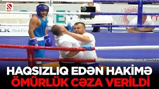Haqsızlıq edən hakimə ömürlük cəza verildi