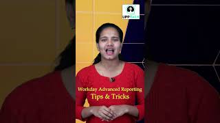 Workday Advanced Reporting Tips & Tricks | Workday Advanced Reporting Online Training | UppTalk