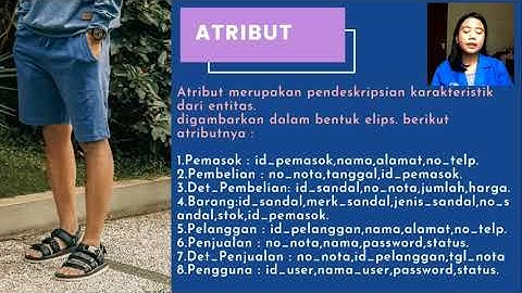 Presentasi "Pembuatan Rancangan Database Toko_Sandal" Aplikasi Basis Data Kelompok 3(UBSI)