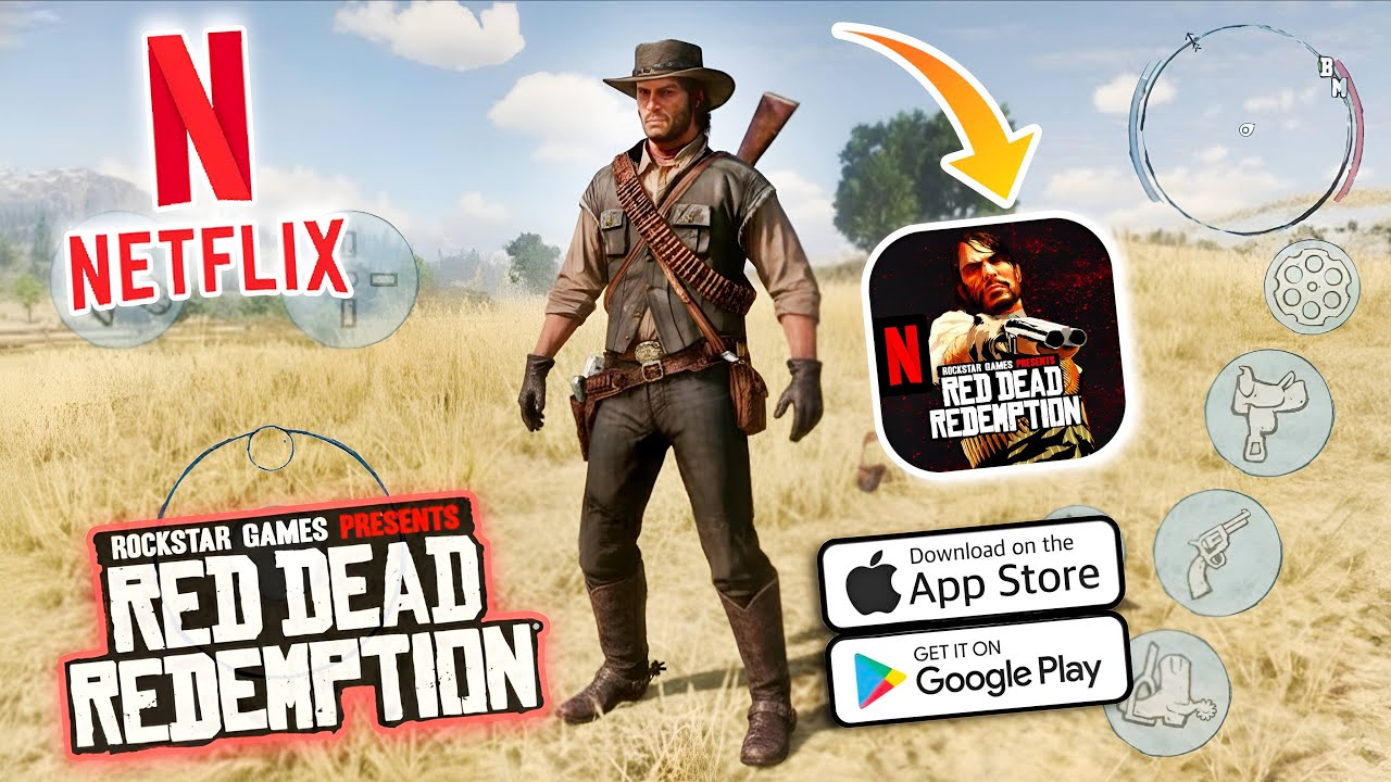 RDR Netflix Edition ( For Android & iOS ) Red Dead Redemption Mobile ...