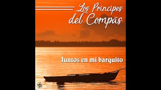 Vamos Hermano - Los Príncipes del Compás