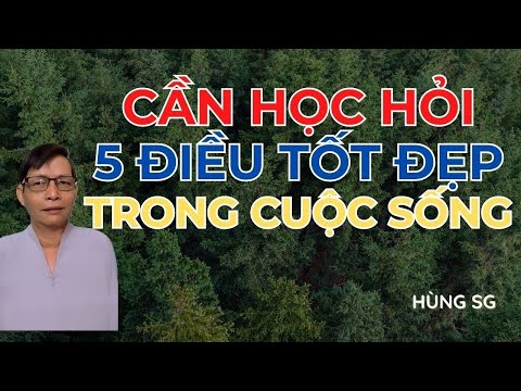 Lời Phật Dạy : Cần Học 5 Điều Tốt Đẹp Trong Cuộc Sống