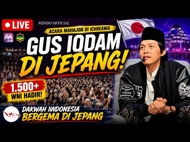 🔴 LIVE FULL ACARA | Gus Iqdam Guncang Jepang Bersama MahaJob