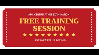 Free Training Sessions & Quizzes - AML Certification - Save Your Money!