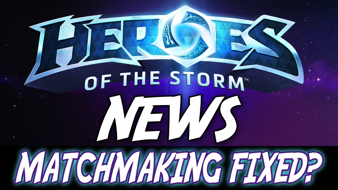 Heroes of the storm fix matchmaking