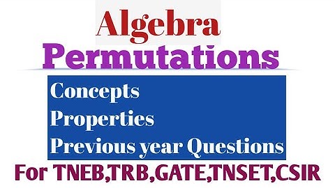 Permutations/ Concepts & Sum for PGTRB/CSIR/GATE