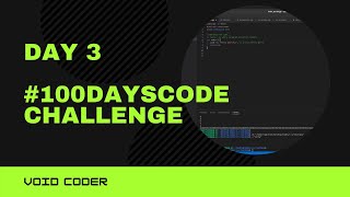 Day 3 - 100 Days Code