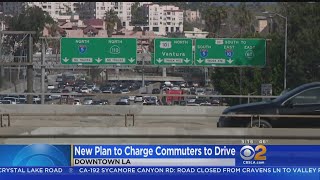 Proposed Plan Would Charge Drivers On LA Freeways Extra During Peak Hours