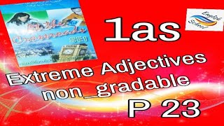 انجليزية أولى ثانوي _Extreme Adjectives_P23