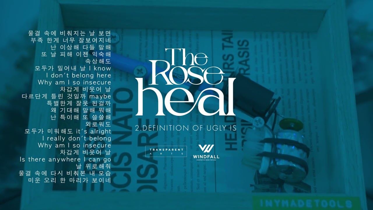 The Rose (더로즈) – Definition of ugly is | Official Audio