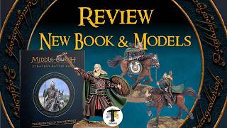 New MESBG Models & Book Review | My Initial Impressions of Burning of the Westfold