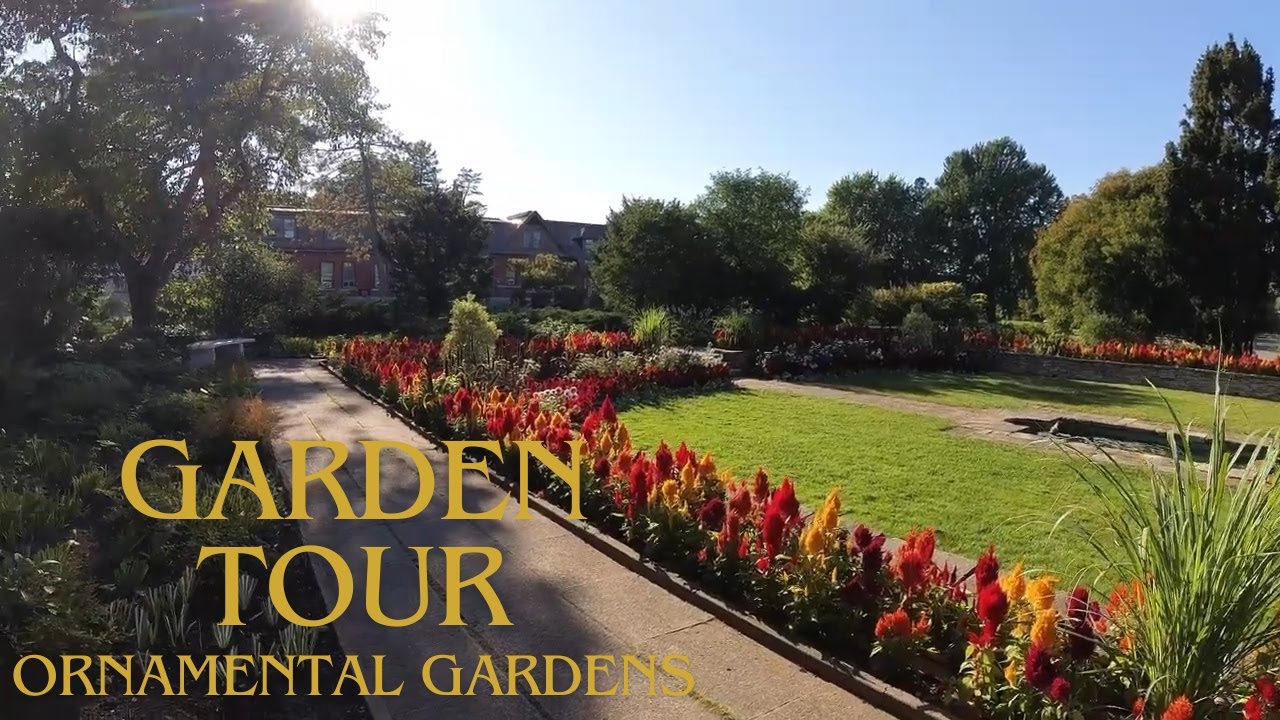 Garden Tour -  Ornamental Gardens