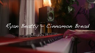 Ryan Beatty - Cinnamon Bread (cover)