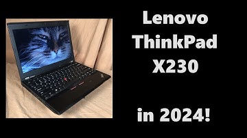 Lenovo ThinkPad X230 in 2024!  Review, Gaming, Daily Driver