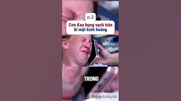 [p.2] Cơn đau bụng vạch trần bí mật kinh hoàng. #shorts