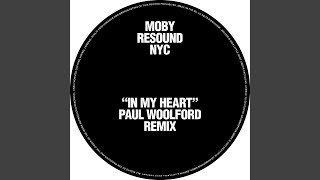 In My Heart (Paul Woolford Remix / Extended Mix)