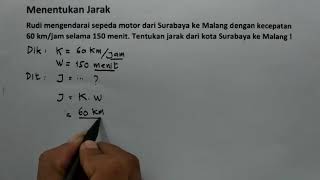 Kecepatan, Jarak dan Waktu | Menentukan Jarak | Kelas 5 SD