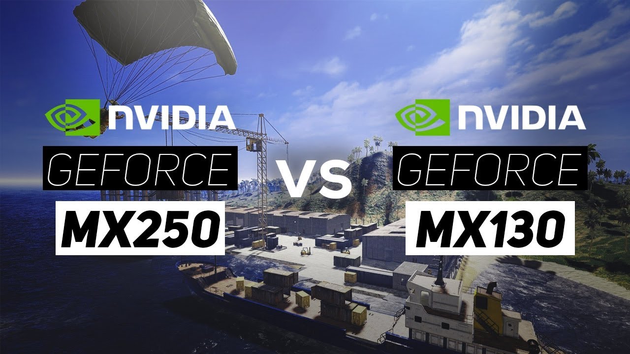 NVIDIA Geforce MX250 VS NVIDIA Geforce MX130 2019! - YouTube