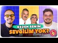 Neden sevgilim yok? | Bizi izliyor biliyorum #16