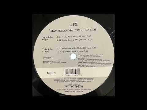 4 FX — 4FX - Touchez Moi (G. Freaks Main Vocal Mix)