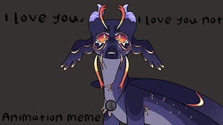I love you, I love you not | oc animation meme