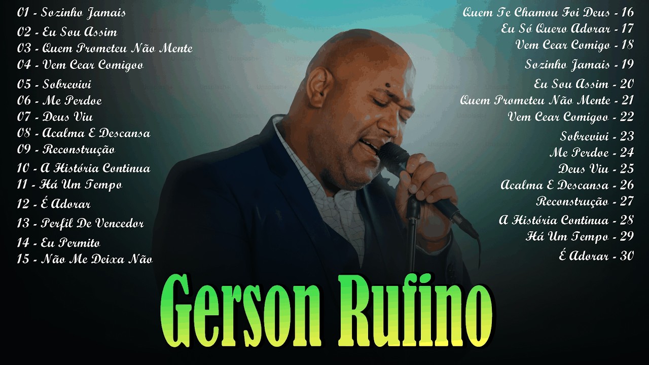 Gerson Rufino || Vai Passar,Reconstrução,Fé Renovada...As Melhores Canções Gospel de Louvor 2026