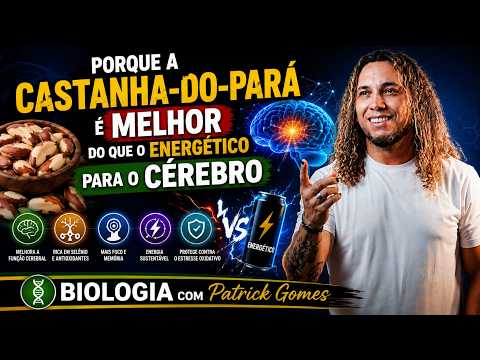 Porque a castanha do pará é MELHOR do que o ENERG