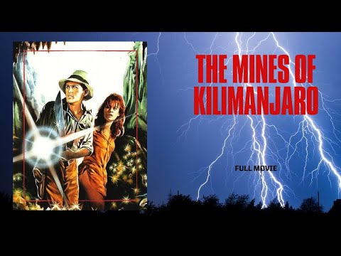 The Mines Of Kilimanjaro | Action | Adventure | Full Movie