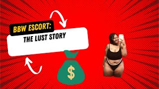 BBW Escort : " My date with a female escort'