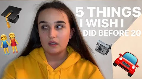 5 THINGS I WISH I DID BEFORE I WAS 20! | hannah gi...
