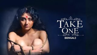 Take One 2014 || Swastika Mukherjee, Rahul Banerjee, Vikramjit Chaudhury || Full HD Movie Bangla