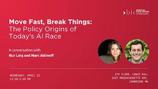 Move Fast, Break Things:  The Policy Origins of Today's AI Race screenshot 3