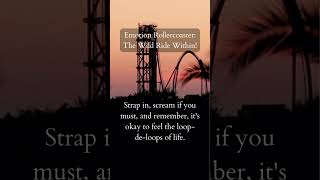 Life’s an emotional rollercoaster 🎢 #lifequotes #motivation #lawofattraction #quotes #emotional