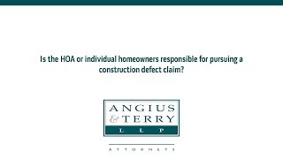 Is the HOA or individual homeowners responsible for pursuing a construction defect claim?