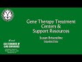 Gene Therapy Treatment Centers &amp; Support Resources - Brisendine
