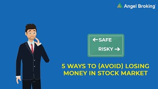 Stop Losing Money in Stocks | 5 ways to (Avoid) losing money in Stock market | Angel Broking screenshot 3