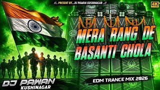 Mera Rang De Basanti Chola DJ Sarzen | Desh Bhakti Vibration Mix | EDM Mix | Viral DJ Song