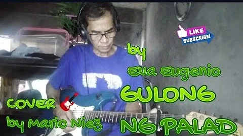 Gulong Ng PALAD - Eva Eugenio [ COVER 🎸 ] instrumental (2023) by Mario Niez
