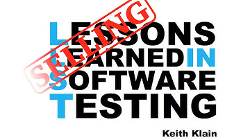 Lessons Learned in (Selling) Software Testing - Keith Klain  Star East 2016