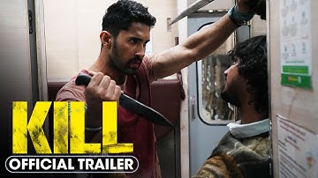 Kill (2024) Official Trailer - Lakshya, Raghav Juyal, Tanya Maniktala