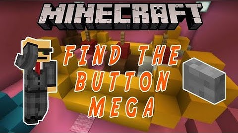 Minecraft: Find The Button MEGA (Find The Button Map)
