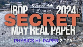 2024 May IBDP HL Physics TZA Paper 2 Q4ab