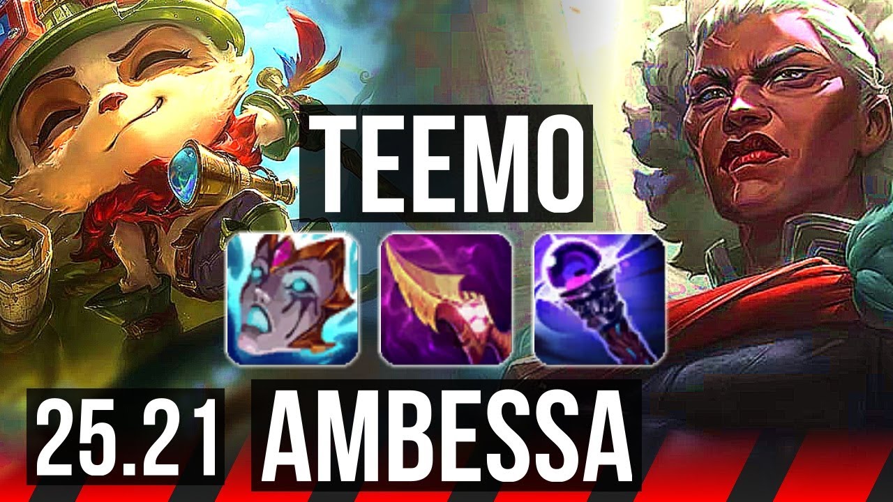 TEEMO vs AMBESSA (TOP) | 5/2/7, 500+ games | EUW Master | 25.21